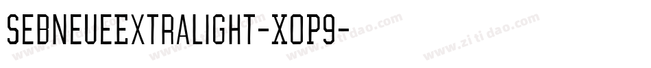 SebneueExtralight-XoP9字体转换