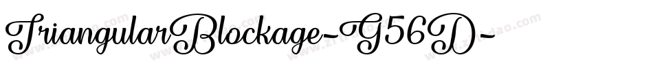 TriangularBlockage-G56D字体转换