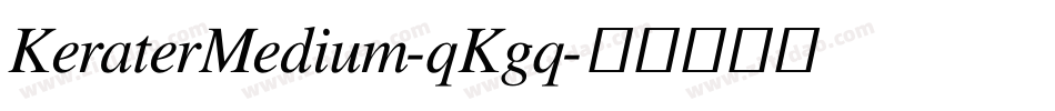 KeraterMedium-qKgq字体转换