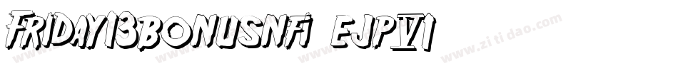 Friday13bonusnfi-ejp6字体转换