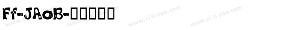 Ff-JAoB字体转换
