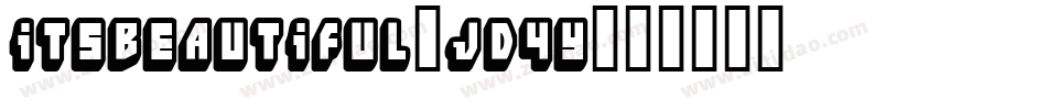 Itsbeautiful-jd4y字体转换 Itsbeautiful-jd4y字体转换