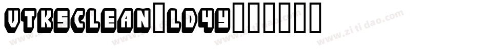 VtksClean-ld4y字体转换 VtksClean-ld4y字体转换