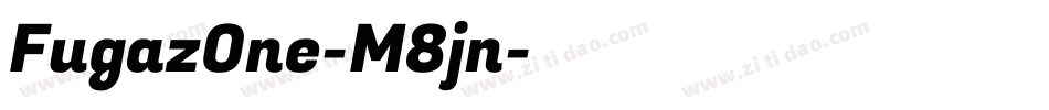 FugazOne-M8jn字体转换