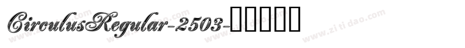 CirculusRegular-2503字体转换