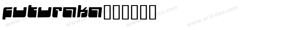 FUTURAKA字体转换