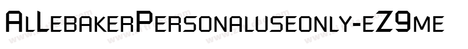 AlLebakerPersonaluseonly-eZ9me字体转换