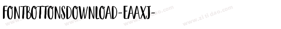 FontBottonsDownload-EaaXj字体转换 FontBottonsDownload-EaaXj字体转换