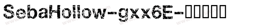 SebaHollow-gxx6E字体转换