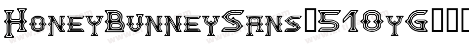 HoneyBunneySans-51OyG字体转换