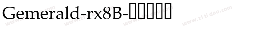 Gemerald-rx8B字体转换 Gemerald-rx8B字体转换