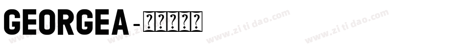GEORGEA字体转换