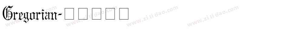 Gregorian字体转换