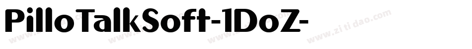 PilloTalkSoft-1DoZ字体转换