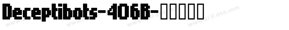 Deceptibots-4O6B字体转换