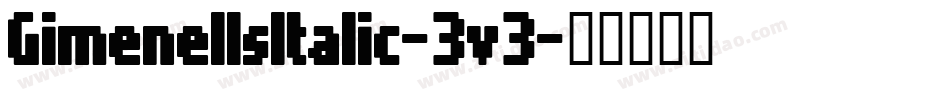 GimenellsItalic-3v3字体转换