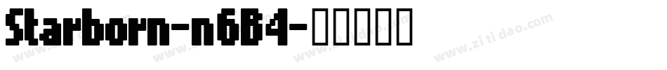 Starborn-n6B4字体转换 Starborn-n6B4字体转换