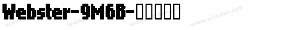 Webster-9M6B字体转换