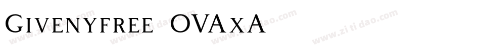 Givenyfree-OVAxA字体转换