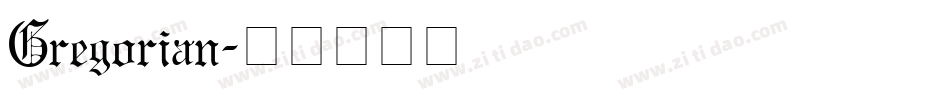 Gregorian字体转换