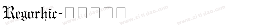 Regorhic字体转换