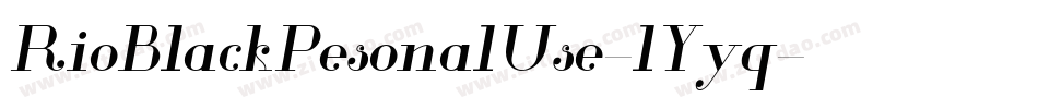 RioBlackPesonalUse-lYyq字体转换