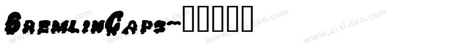 GremlinCaps字体转换