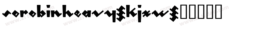 Sorobinheavy-KJ0W字体转换