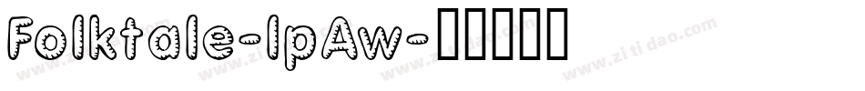 Folktale-lpAw字体转换