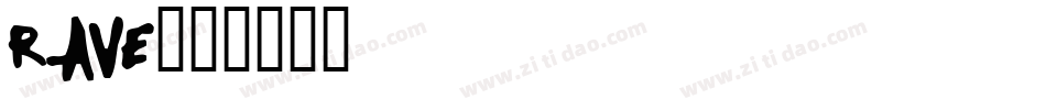 RAVE字体转换