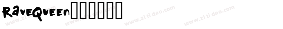 RaveQueen字体转换