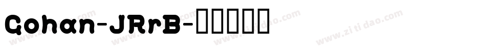 Gohan-JRrB字体转换