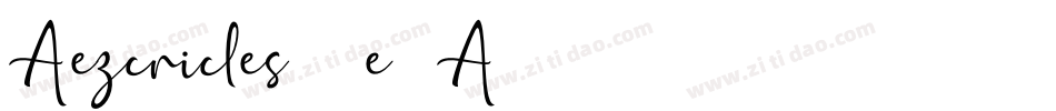 Aezcricles-8e7A字体转换