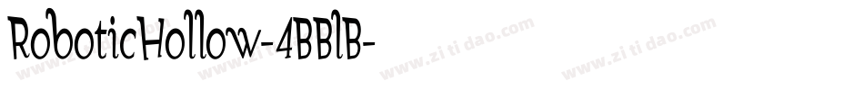 RoboticHollow-4BBlB字体转换