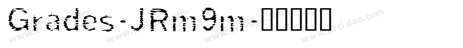 Grades-JRm9m字体转换
