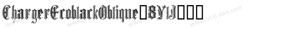 ChargerEcoblackOblique-8YlJ字体转换