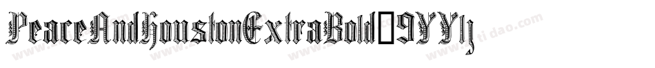 PeaceAndHoustonExtraBold-9YYlj字体转换