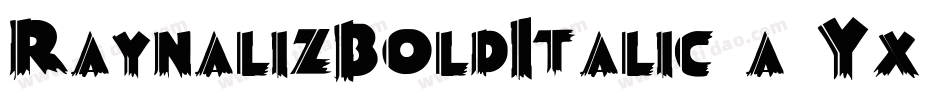 RaynalizBoldItalic-a7Yx字体转换