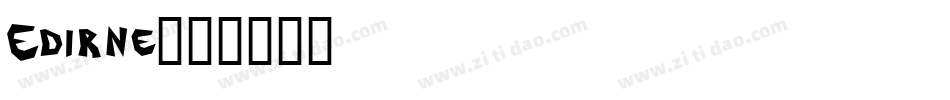 Edirne字体转换