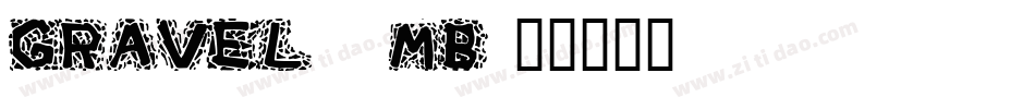 Gravel-51mB字体转换