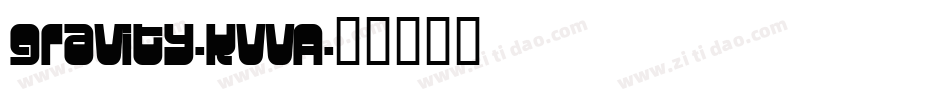 Gravity-KVvA字体转换