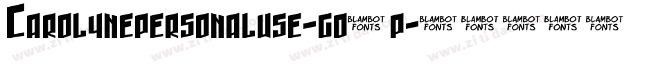 Carolynepersonaluse-go4p字体转换 Carolynepersonaluse-go4p字体转换