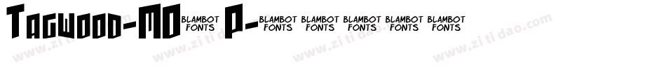 Tagwood-MO4P字体转换 Tagwood-MO4P字体转换