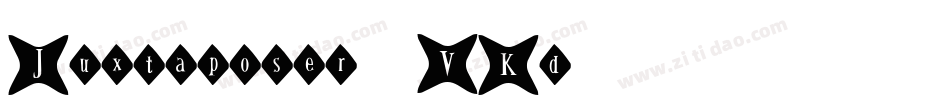 Juxtaposer-0VKd字体转换
