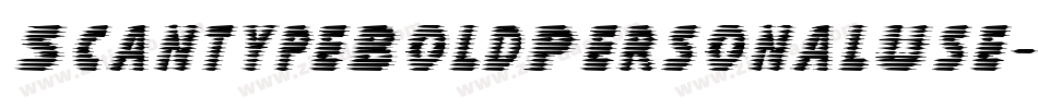 ScantypeBoldPersonalUse-2lPv字体转换
