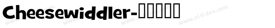 Cheesewiddler字体转换