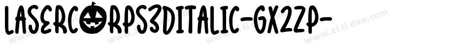 LaserCorps3DItalic-gx2ZP字体转换