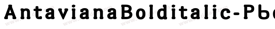 AntavianaBolditalic-P6d字体转换
