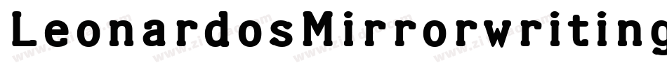 LeonardosMirrorwriting-GK6D字体转换