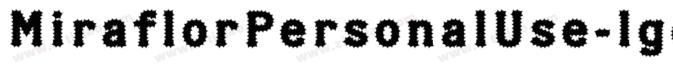 MiraflorPersonalUse-lgd9w字体转换